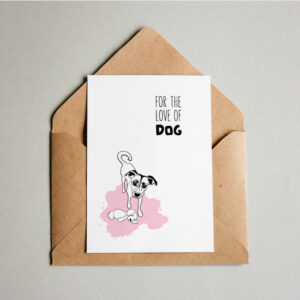 גלויה מאוירת עם ציור של גורת כלבים “דון” “For the love of dog” – גלויה עם ציור של כלבלב